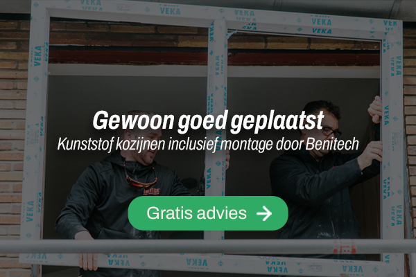 Kunststof kozijnen laten plaatsen door Benitech gewoon goed geplaatst